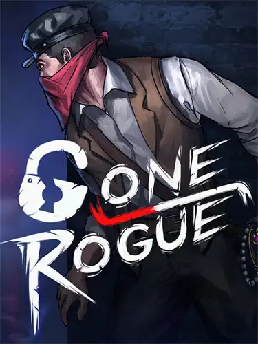 Gone Rogue: Supporter Edition