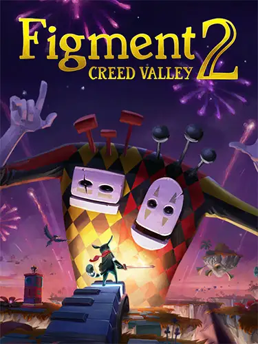 Figment 2: Creed Valley