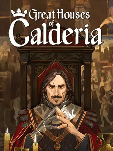 Great Houses of Calderia: Deluxe Edition
