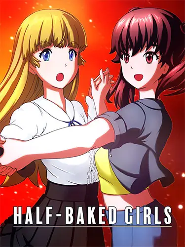 HALF-BAKED GIRLS