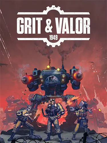 Grit and Valor – 1949: Resistance Edition
