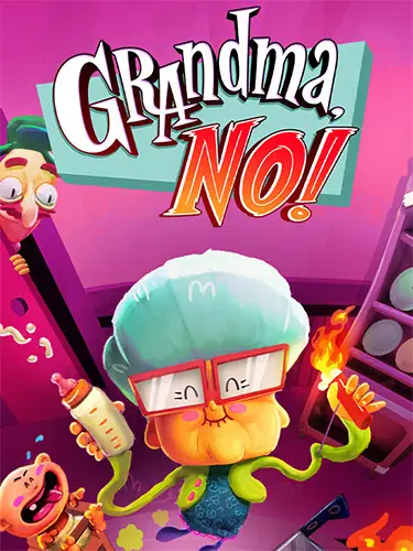 Grandma, No! Deluxe Edition