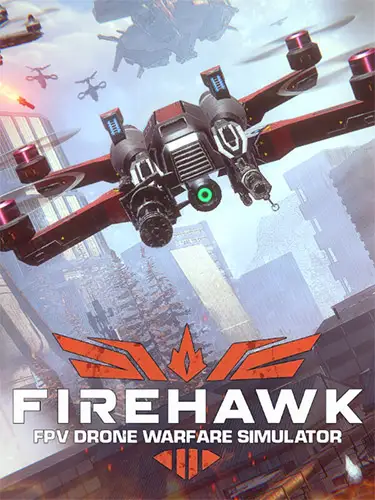 Firehawk FPV: Drone Warfare Simulator
