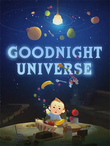 Goodnight Universe