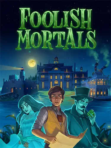 Foolish Mortals: Deluxe Edition