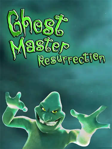 Ghost Master: Resurrection