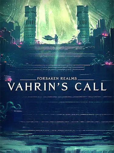 Forsaken Realms: Vahrin’s Call