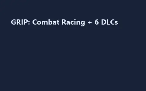 GRIP: Combat Racing + 6 DLCs