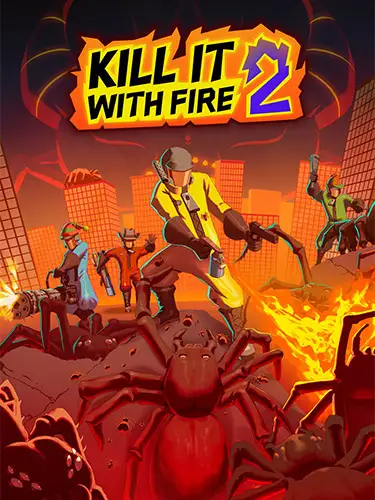 KILL IT WITH FIRE! 2: Supporter Edition