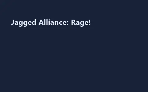 Jagged Alliance: Rage!