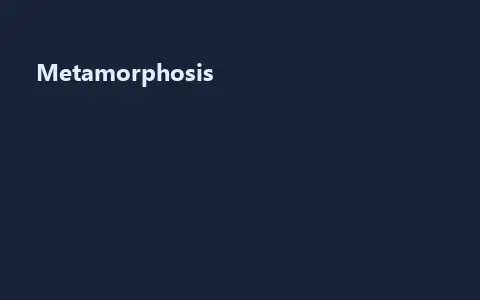 Metamorphosis