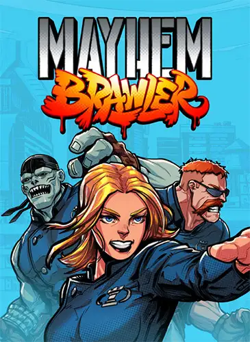 Mayhem Brawler