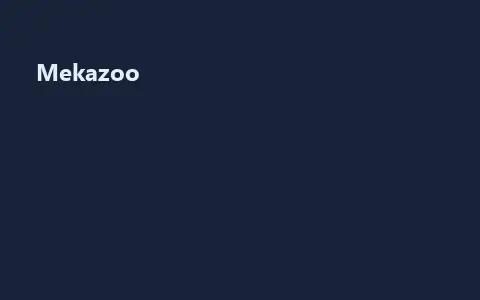 Mekazoo