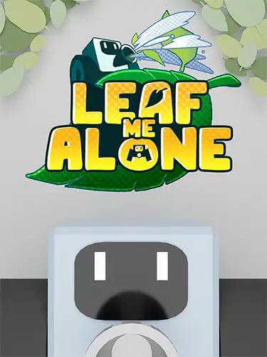 Leaf Me Alone