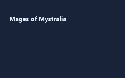 Mages of Mystralia