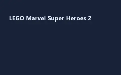 LEGO Marvel Super Heroes 2
