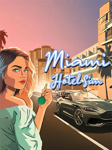 Miami Hotel Simulator