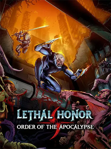 Lethal Honor: Order of the Apocalypse