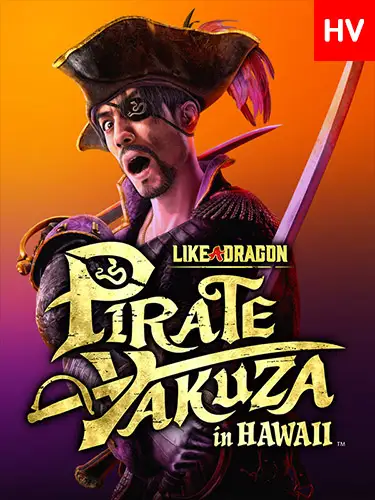 Like a Dragon: Pirate Yakuza in Hawaii – Digital Deluxe Edition