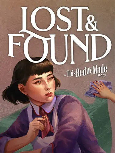 Lost & Found: A This Bed We Made Story
