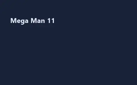 Mega Man 11