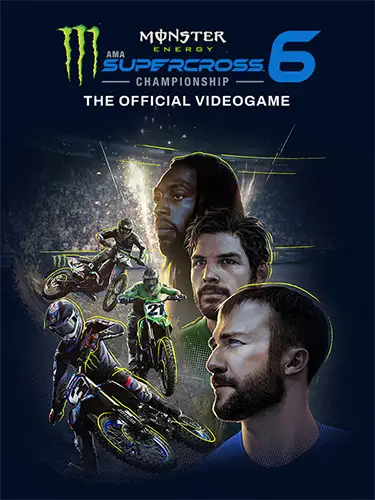 Monster Energy Supercross: The Official Videogame 6, Build 12376616 + 3 DLCs + Windows 7 Fix
