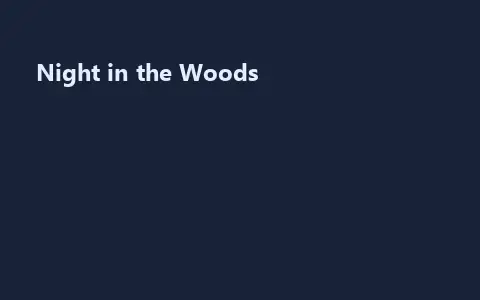 Night in the Woods