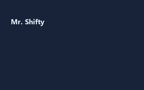 Mr. Shifty