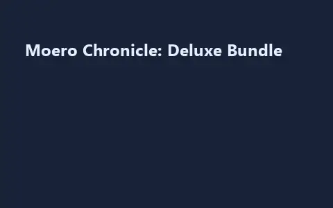 Moero Chronicle: Deluxe Bundle