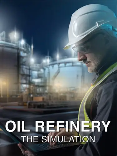 Oil Refinery – The Simulation