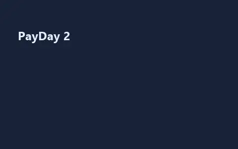 PayDay 2
