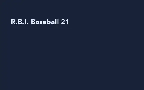 R.B.I. Baseball 21