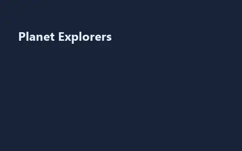 Planet Explorers