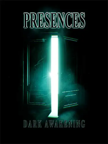 Presences: Dark Awakening