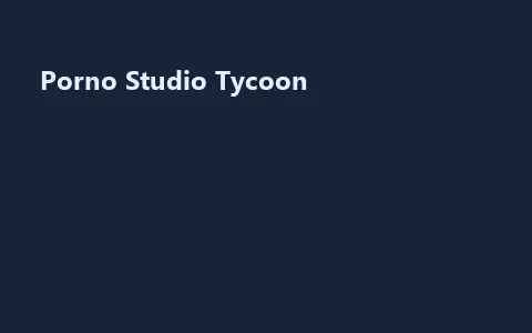 Porno Studio Tycoon