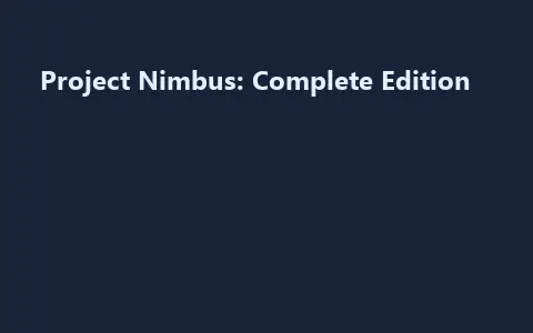 Project Nimbus: Complete Edition