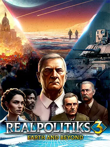 Realpolitiks 3: Earth and Beyond