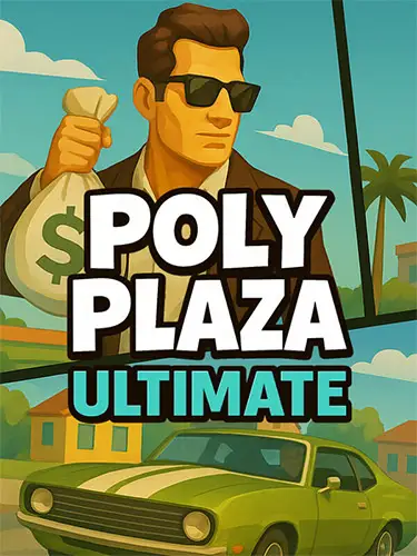 Poly Plaza ULTIMATE