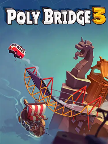 Poly Bridge 3: Deluxe Edition