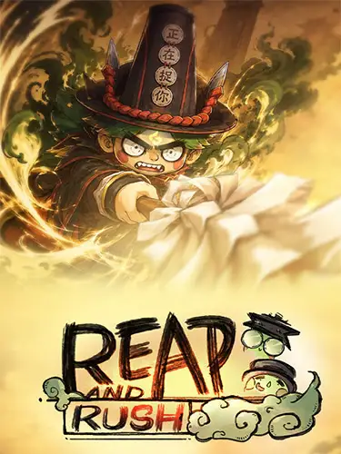 Reap and Rush