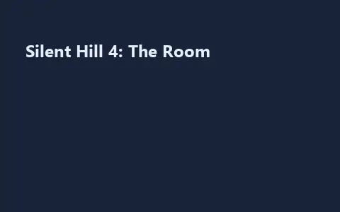 Silent Hill 4: The Room