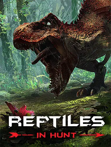 Reptiles: In Hunt