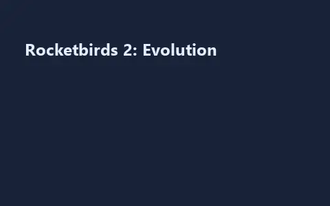 Rocketbirds 2: Evolution