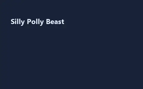Silly Polly Beast