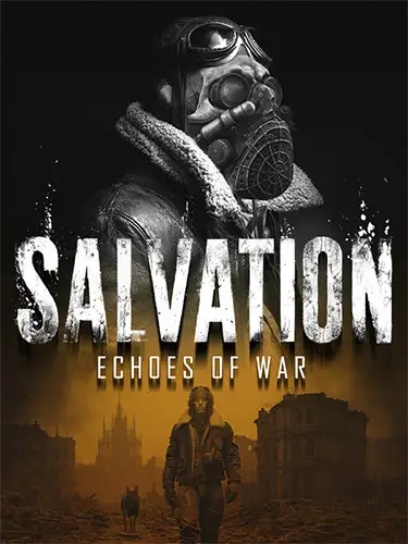 Salvation: Echoes of War