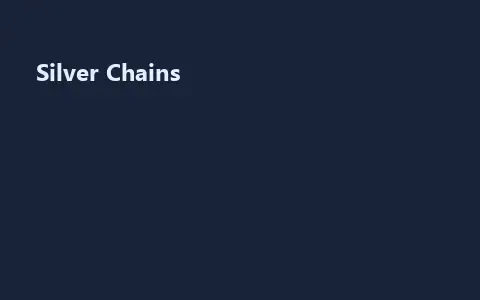 Silver Chains