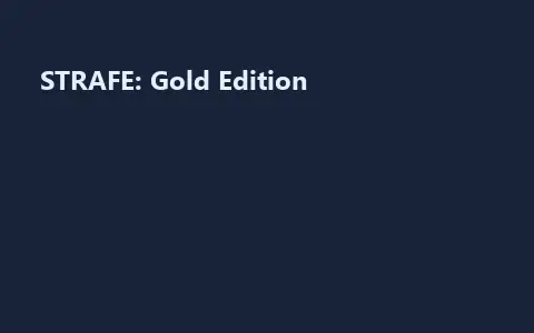 STRAFE: Gold Edition