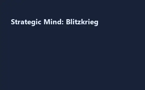 Strategic Mind: Blitzkrieg