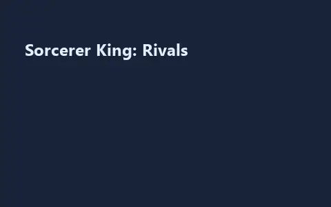 Sorcerer King: Rivals