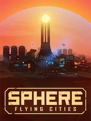 Sphere: Flying Cities – Save the World Edition